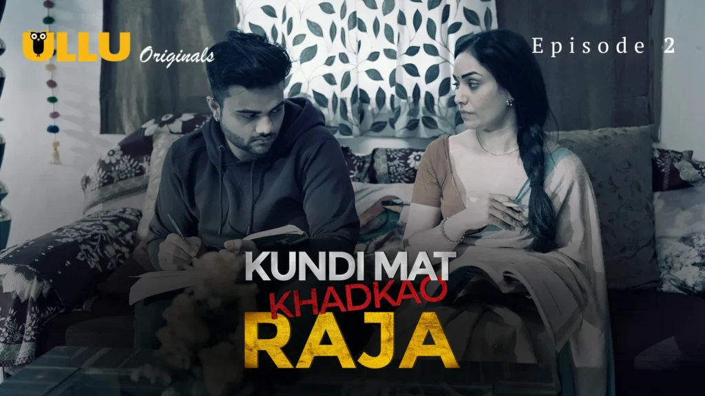 Kundi Mat Khadkao Raja Episode 2