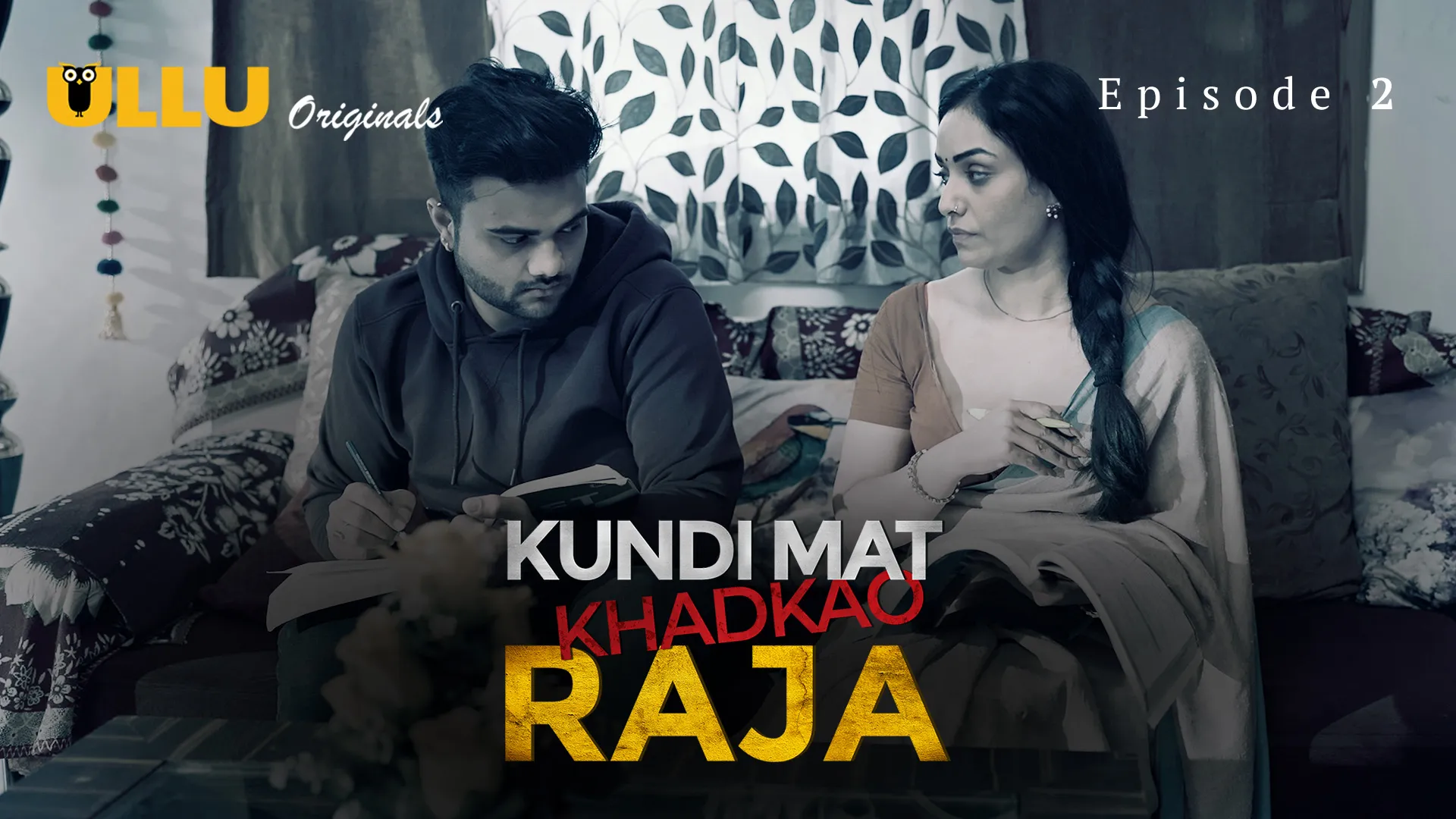 Kundi Mat Khadkao Raja Episode 2