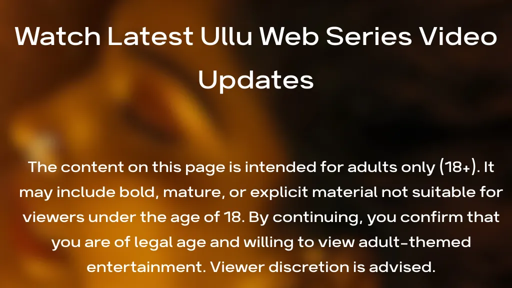 Ullu Web Series Video