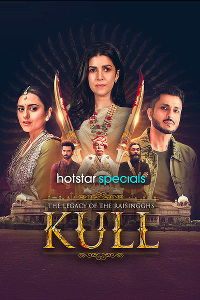 Kull – The Legacy of the Raisingghs (Season 1)