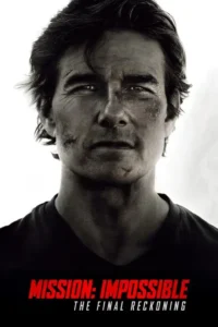 Mission Impossible – The Final Reckoning (2025)