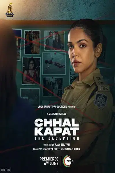 Chhal Kapat – The Deception (Season 1)